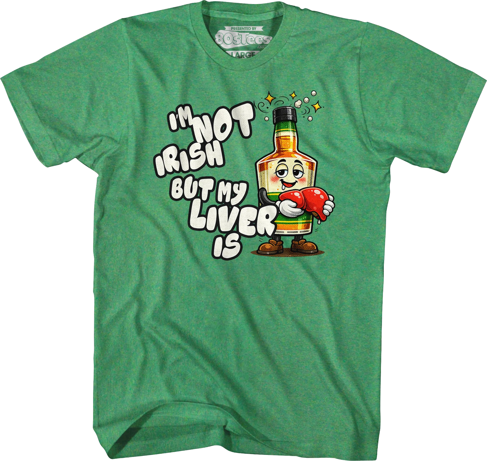 I'm Not Irish But My Liver Is T-Shirt - Image 5